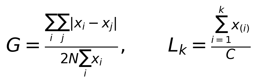 G=\frac{\sum_i\sum_j |x_i-x_j|}{2N\sum_i x_i},\qquad L_k=\frac{\sum_{i=1}^{k}x_{(i)}}{C}